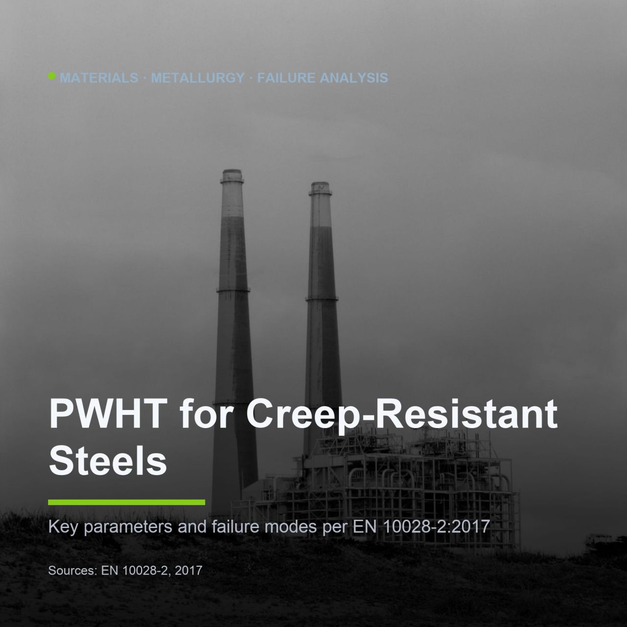 According to EN 10028-2:2017, creep-resistant steels such as 13CrMo4-5 and...