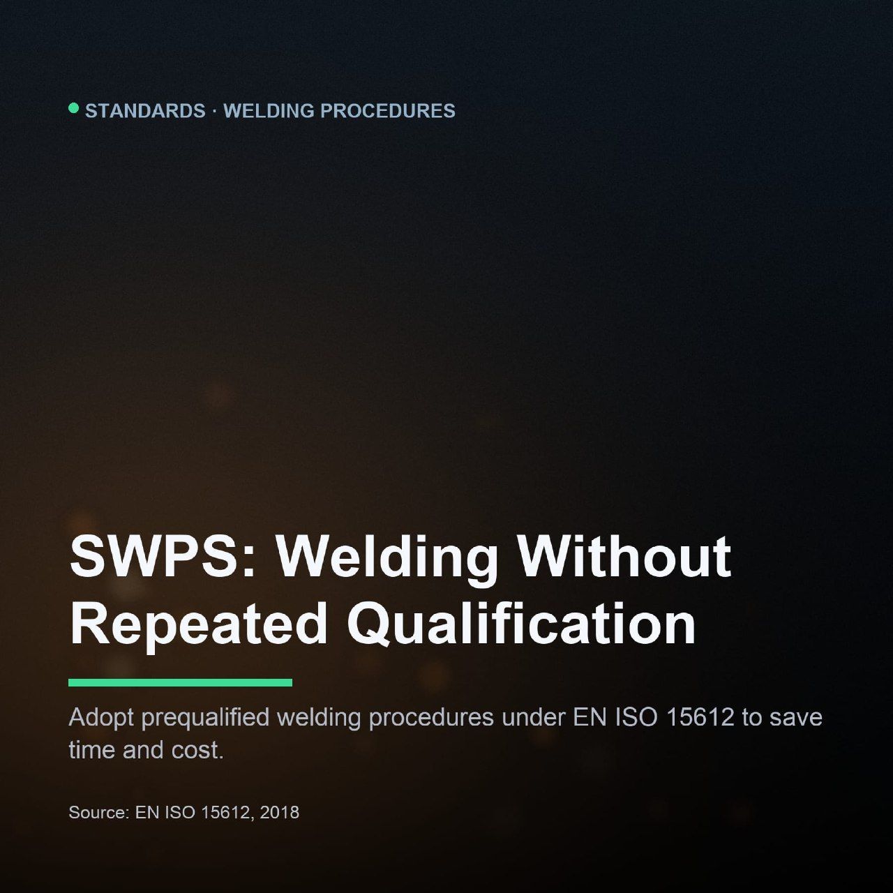 SWPS under EN ISO 15612: Standard Welding Procedure Specification