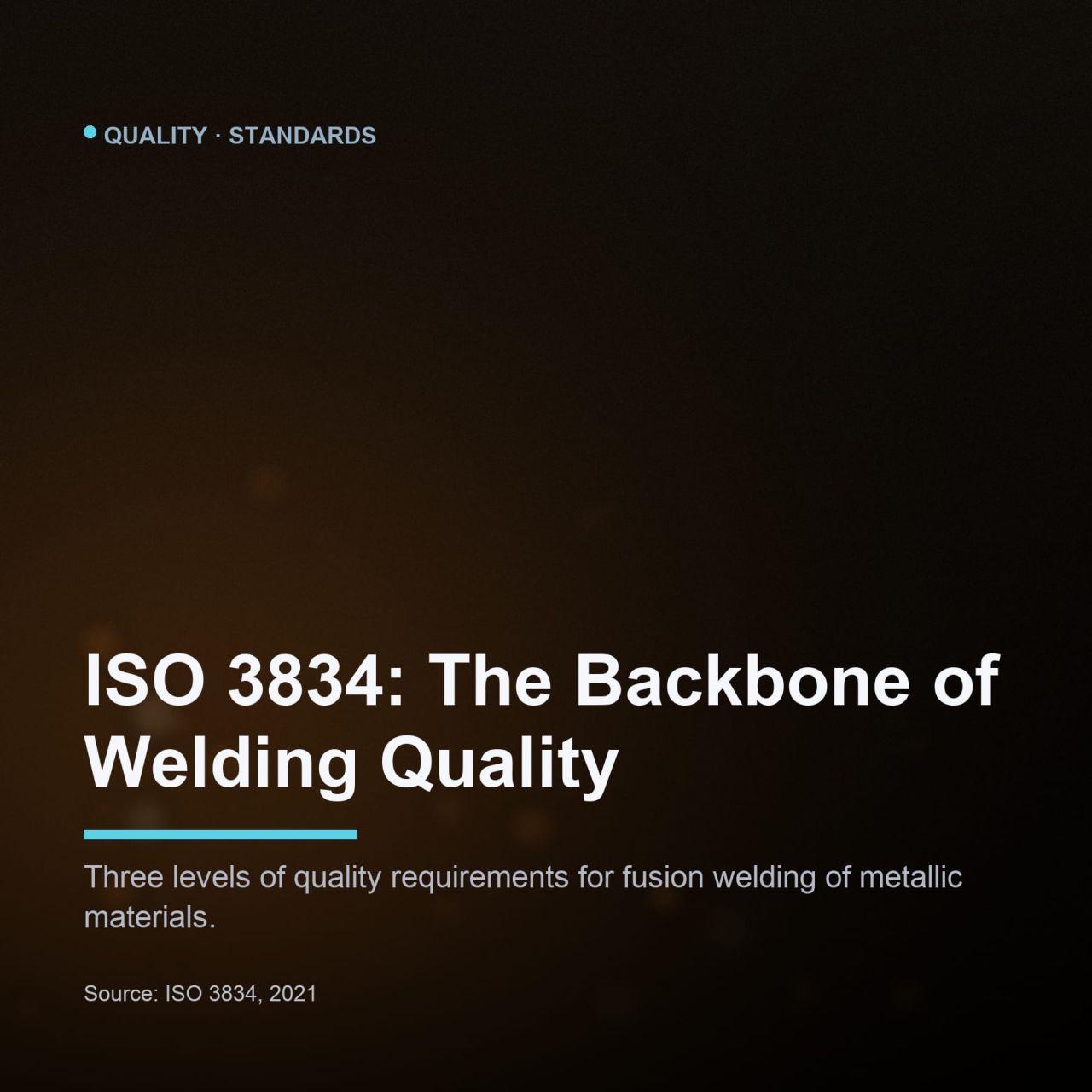 According to ISO 3834, the quality of welded fabrication is not just about...