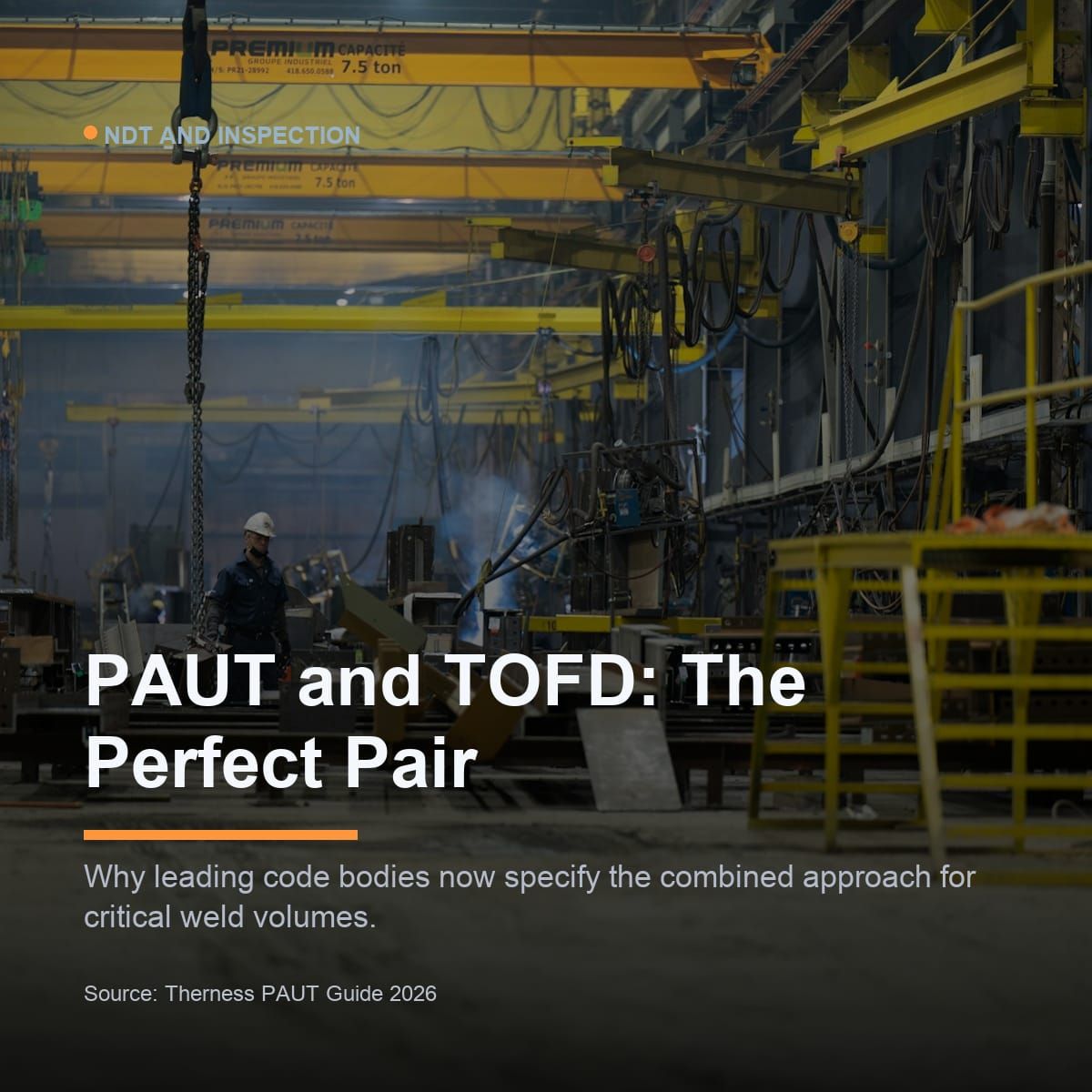 The best NDT method for critical welds is not PAUT or TOFD. It is both, used...